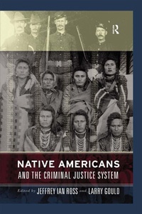 Enlarge image Cover: Native Americans and the Criminal Justice System - Routledge
