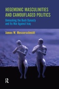Cover: Hegemonic Masculinities and Camouflaged Politics - Routledge