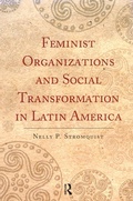 Cover: Feminist Organizations and Social Transformation in Latin America - Routledge