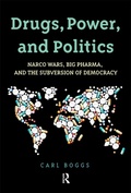 Cover: Drugs, Power, and Politics - Routledge