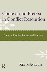 Enlarge image Cover: Context and Pretext in Conflict Resolution - Routledge
