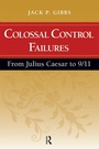 Cover: Colossal Control Failures - Routledge