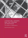 Cover: Literature, Gender, and the Trauma of Partition - Routledge