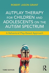 Bild: AutPlay Therapy for Children and Adolescents on the Autism Spectrum - Routledge