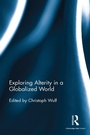 Cover: Exploring Alterity in a Globalized World - Routledge India