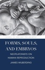 Cover: Forms, Souls, and Embryos - Routledge