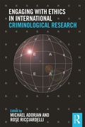 Cover: Engaging with Ethics in International Criminological Research - Routledge
