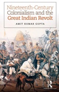 Cover: Nineteenth-Century Colonialism and the Great Indian Revolt - Routledge India