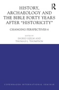 Cover: History, Archaeology and The Bible Forty Years After Historicity - Routledge