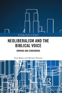 Abbildung von: Neoliberalism and the Biblical Voice - Routledge