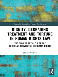 Abbildung von: Dignity, Degrading Treatment and Torture in Human Rights Law - Routledge