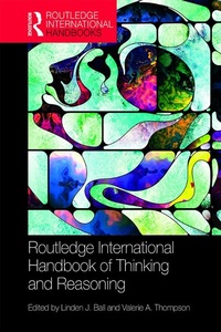 Abbildung von: International Handbook of Thinking and Reasoning - Routledge