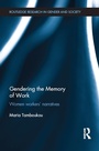 Cover: Gendering the Memory of Work - Routledge