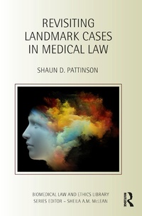 Abbildung von: Revisiting Landmark Cases in Medical Law - Routledge