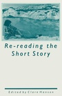 Cover: Re-reading the Short Story - Palgrave Macmillan