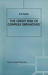 Enlarge image Cover: The Credit Risk of Complex Derivatives - Palgrave Macmillan