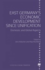 Cover: East Germany's Economic Development since Unification - Palgrave Macmillan