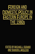 Cover: Foreign and Domestic Policy in Eastern Europe in the 1980s - Palgrave Macmillan