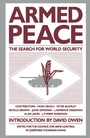 Cover: Armed Peace: The Search for World Security - Palgrave Macmillan