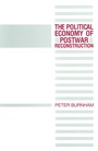 Cover: The Political Economy of Postwar Reconstruction - Palgrave Macmillan