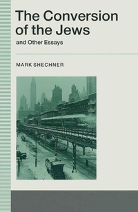Enlarge image Cover: The Conversion of the Jews and Other Essays - Palgrave Macmillan