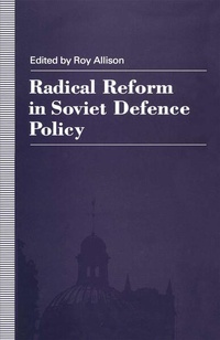 Enlarge image Cover: Radical Reform in Soviet Defence Policy - Palgrave Macmillan
