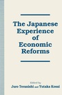 Cover: The Japanese Experience of Economic Reforms - Palgrave Macmillan