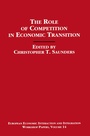 Cover: The Role of Competition in Economic Transition - Palgrave Macmillan