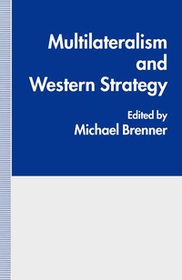 Abbildung von: Multilateralism and Western Strategy - Palgrave Macmillan