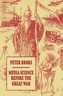 Cover: Media Science before the Great War - Palgrave Macmillan