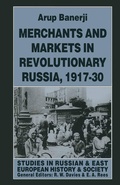 Cover: Merchants and Markets in Revolutionary Russia, 1917-30 - Palgrave Macmillan