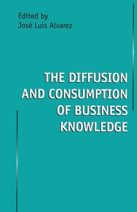 Enlarge image Cover: The Diffusion and Consumption of Business Knowledge - Palgrave Macmillan