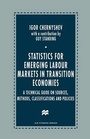 Cover: Statistics for Emerging Labour Markets in Transition Economies - Palgrave Macmillan