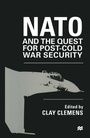 Cover: NATO and the Quest for Post-Cold War Security - Palgrave Macmillan