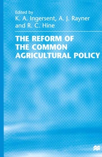 Enlarge image Cover: The Reform of the Common Agricultural Policy - Palgrave Macmillan