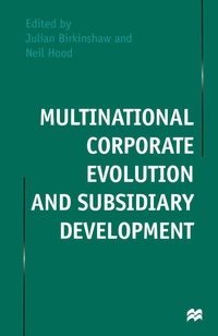 Enlarge image Cover: Multinational Corporate Evolution and Subsidiary Development - Palgrave Macmillan
