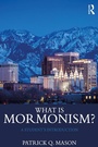 Cover: What is Mormonism? - Routledge