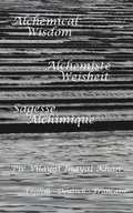 Cover: Alchemical Wisdom, Alchemische Weisheit, Sagesse Alchimique - Blurb