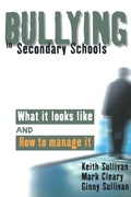 Cover: Bullying in Secondary Schools - SAGE Publications Inc