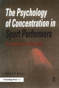 Abbildung von: The Psychology of Concentration in Sport Performers - Psychology Press Ltd