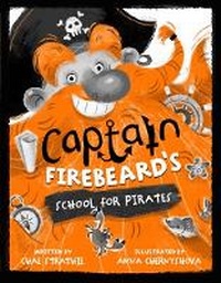 Enlarge image Cover: Captain Firebeard's School for Pirates - Scholastic Press