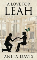 Cover: A Love For Leah - Outskirts Press