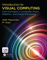 Enlarge image Cover: Introduction to Visual Computing - CRC Press