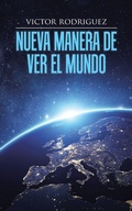 Cover: Nueva manera de ver el mundo - Balboa Press