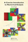 Cover: A Concise Introduction to Numerical Analysis - Chapman & Hall/CRC