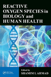 Abbildung von: Reactive Oxygen Species in Biology and Human Health - CRC Press