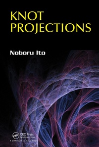Abbildung von: Knot Projections - Chapman & Hall/CRC