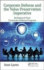 Cover: Corporate Defense and the Value Preservation Imperative - Auerbach Publishers Inc.
