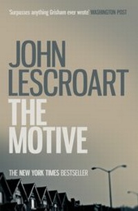 Abbildung von: The Motive (Dismas Hardy series, book 11) - Headline Book Publishing