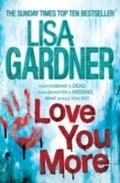 Cover: Love You More (Detective D.D. Warren 5) - Headline Book Publishing
